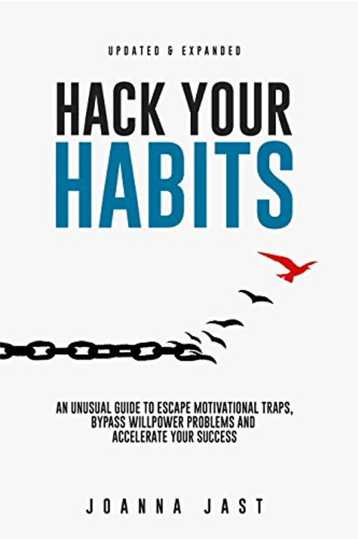 "Hack Your Habits" by Joanna Jast.